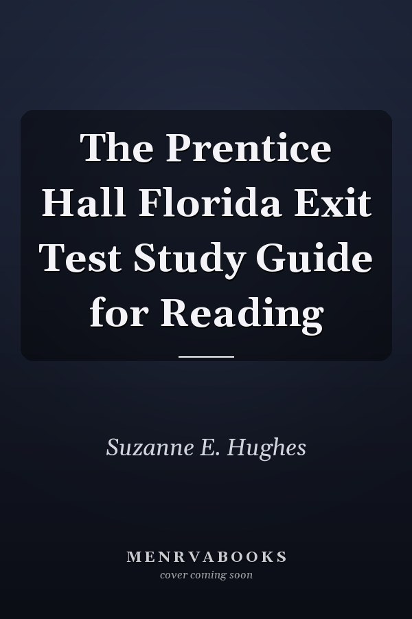 The Prentice Hall Florida Exit Test Study Guide for Reading
