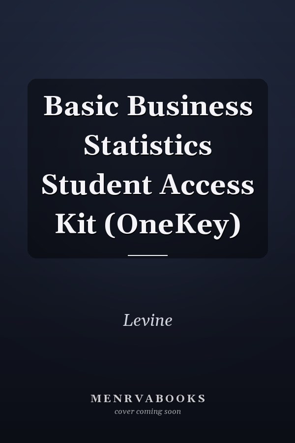 Basic Business Statistics Student Access Kit (OneKey)