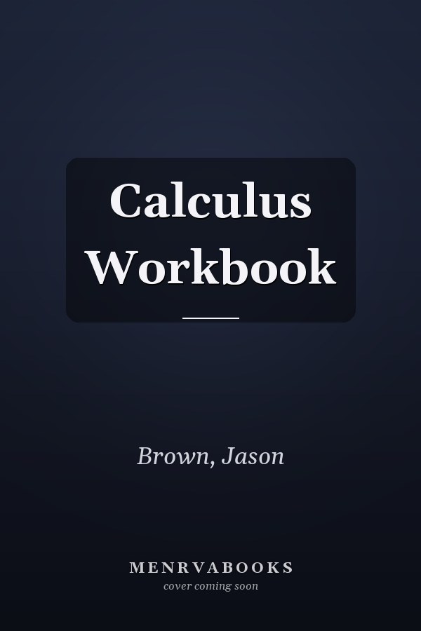 Calculus Workbook