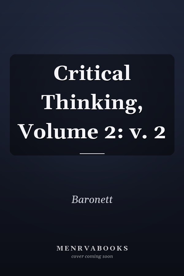 Critical Thinking, Volume 2: v. 2