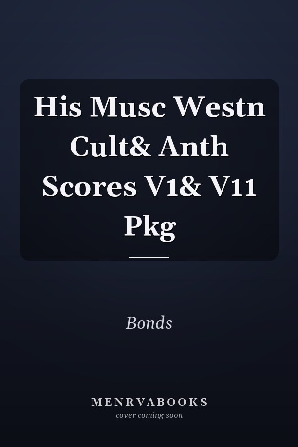 His Musc Westn Cult& Anth Scores V1& V11 Pkg