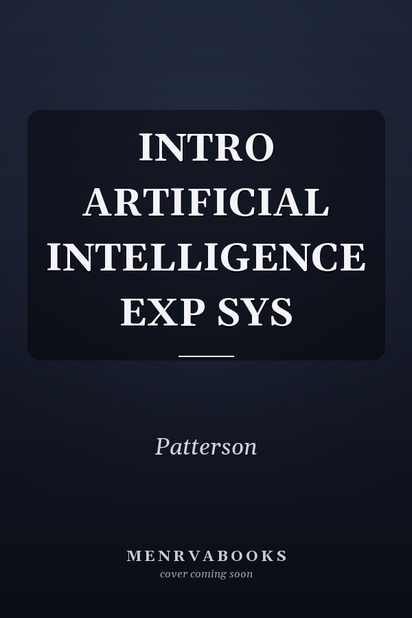 Introduction to Artificial Intelligence and Expert Systems