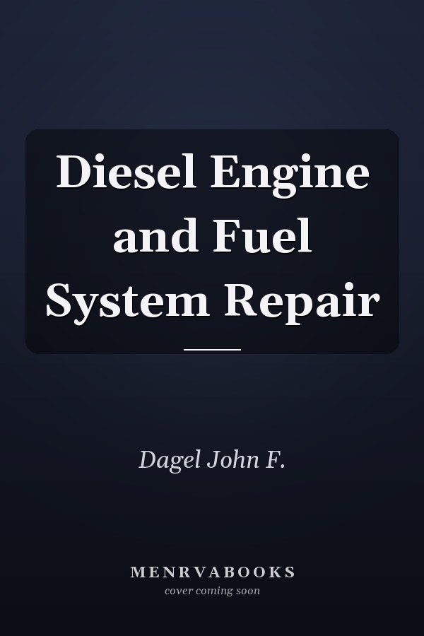 Diesel Engine and Fuel System Repair