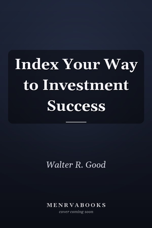 Index Your Way to Investment Success