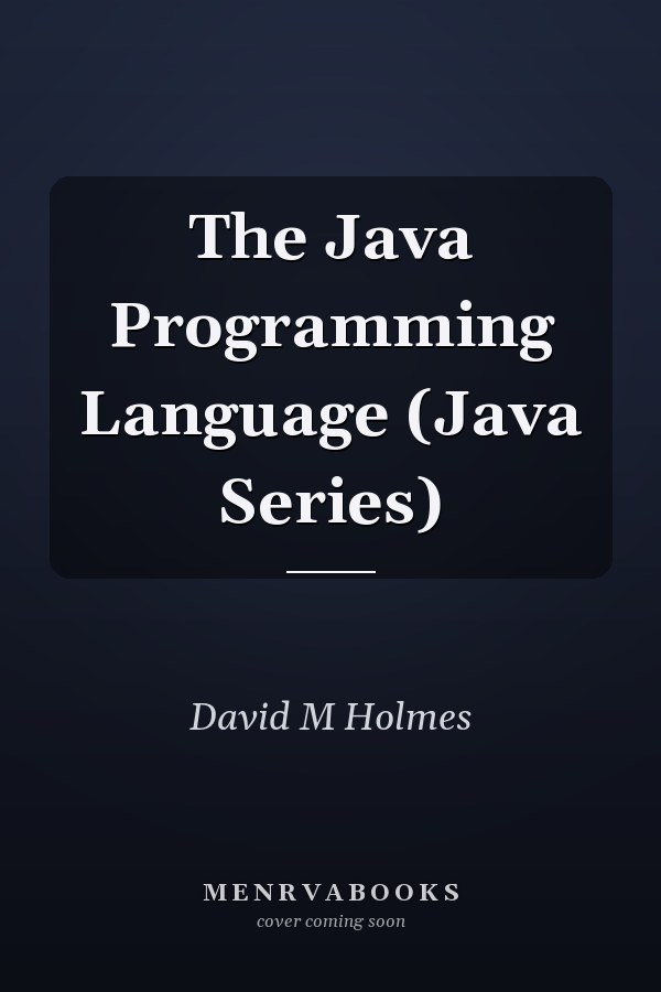 The Java Programming Language (Java Series)