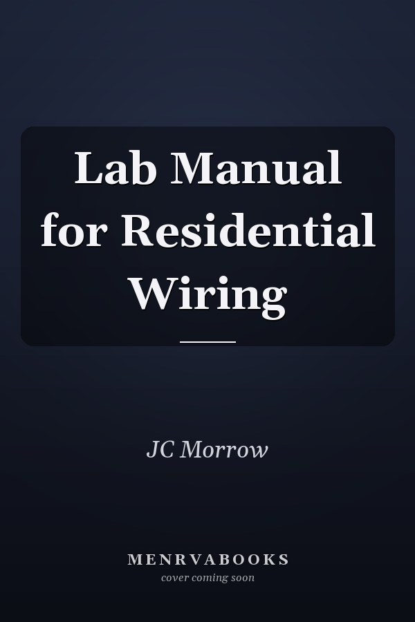 Lab Manual for Residential Wiring