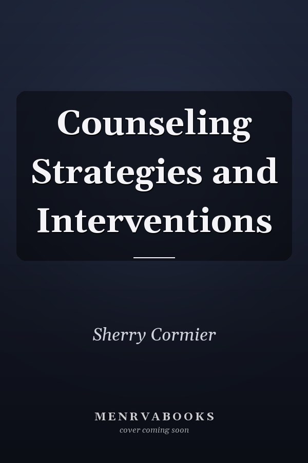Counseling Strategies and Interventions