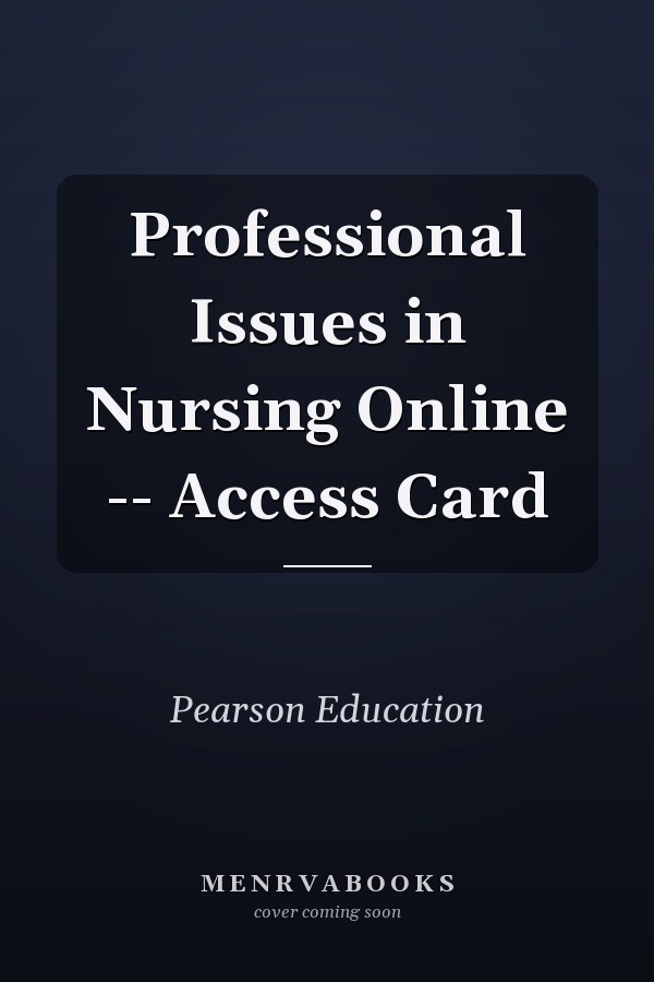 Professional Issues in Nursing Online -- Access Card