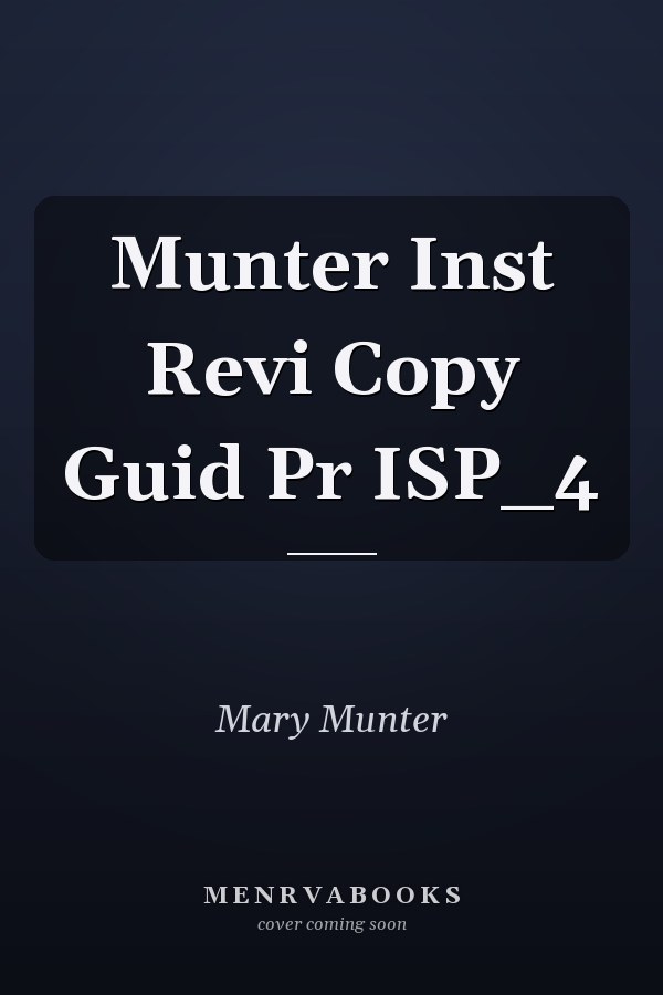 Munter Inst Revi Copy Guid Pr ISP_4