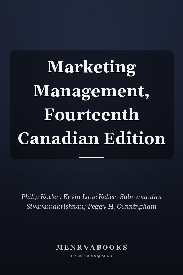 Marketing Management, Fourteenth Canadian Edition
