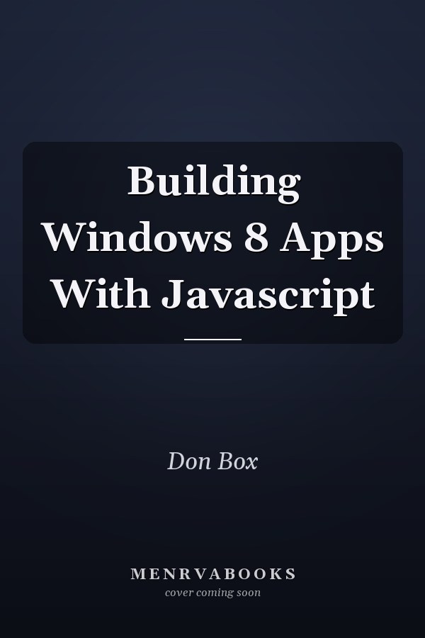 Building Windows 8 Apps With Javascript