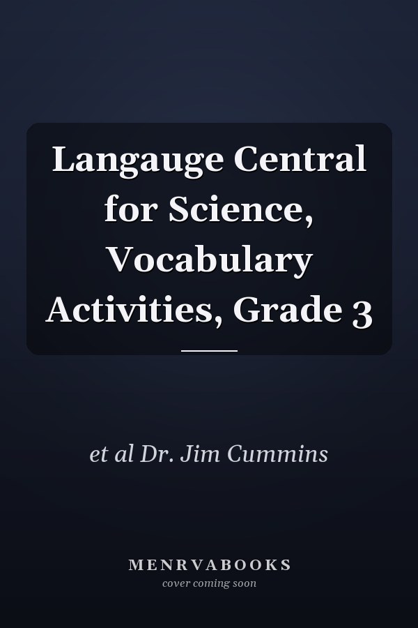 Langauge Central for Science, Vocabulary Activities, Grade 3