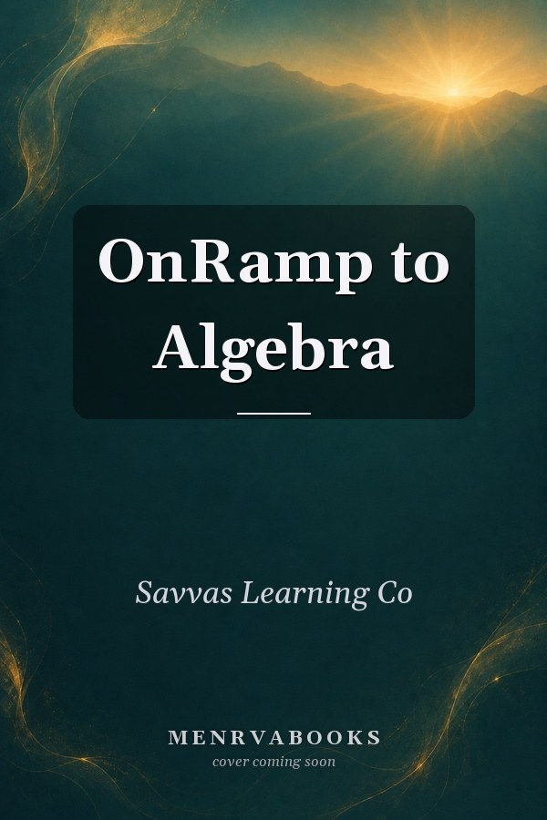 OnRamp to Algebra