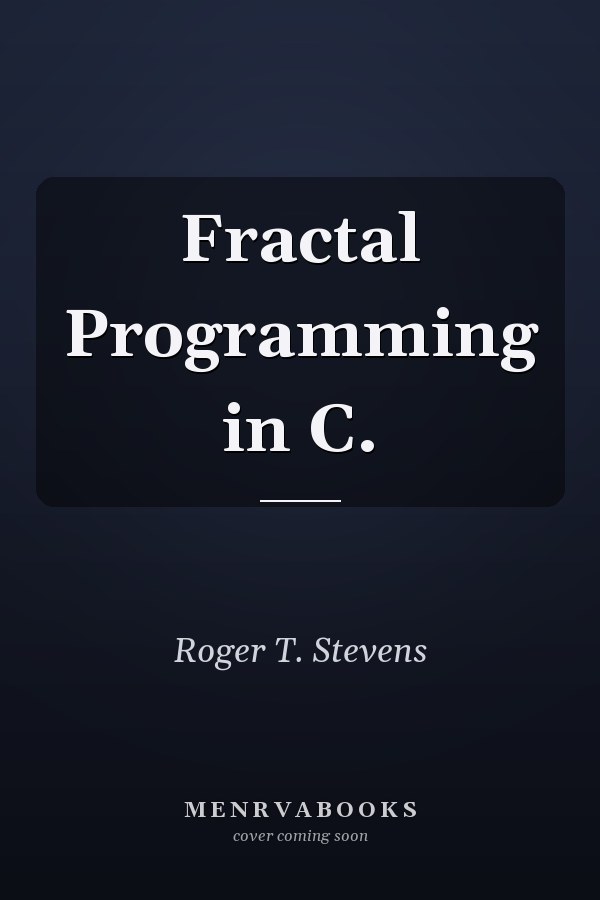 Fractal Programming in C.