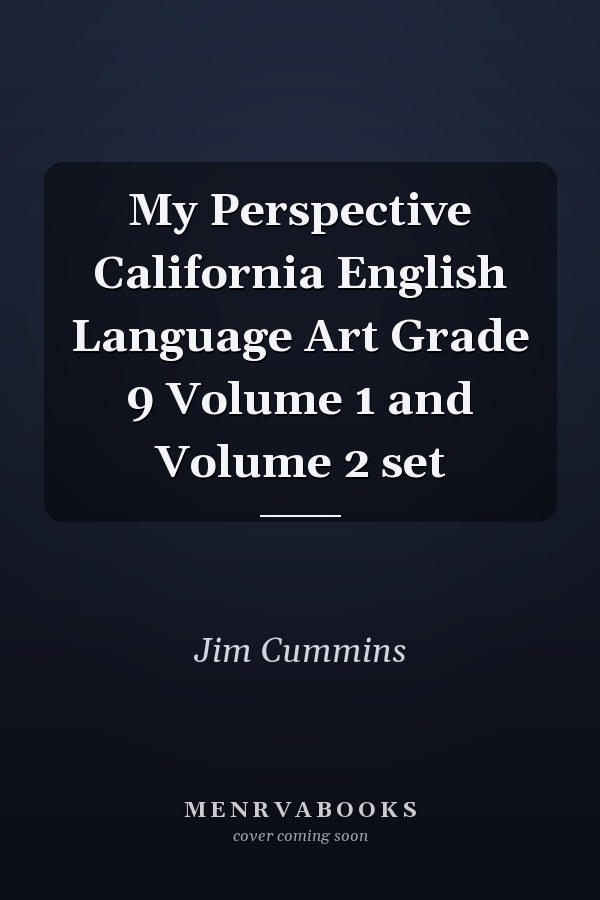My Perspective California English Language Art Grade 9 Volume 1 and Volume 2 set