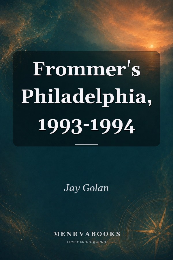 Frommer's Philadelphia, 1993-1994
