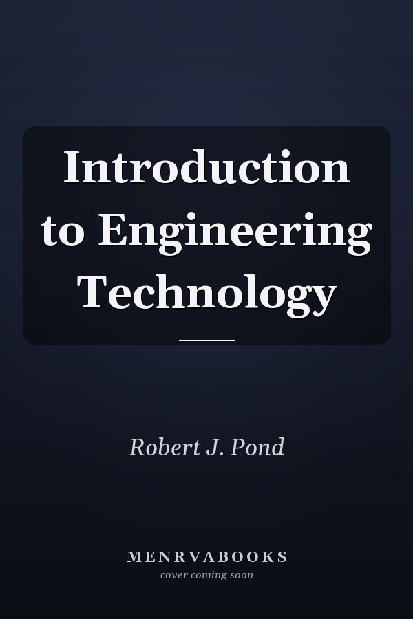 Introduction to Engineering Technology