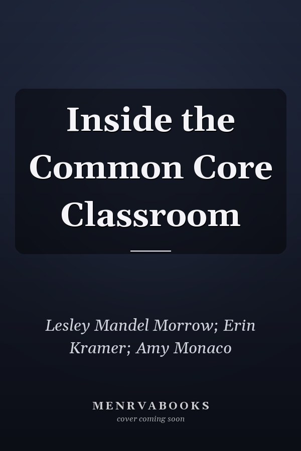 Inside the Common Core Classroom