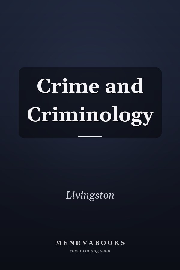 Crime and Criminology