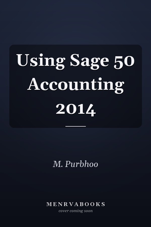 Using Sage 50 Accounting 2014