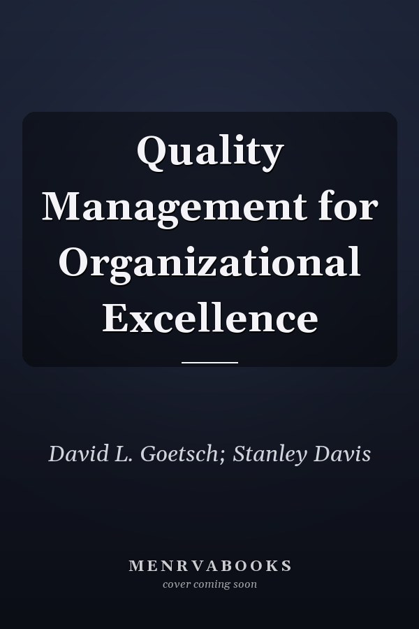 Quality Management for Organizational Excellence