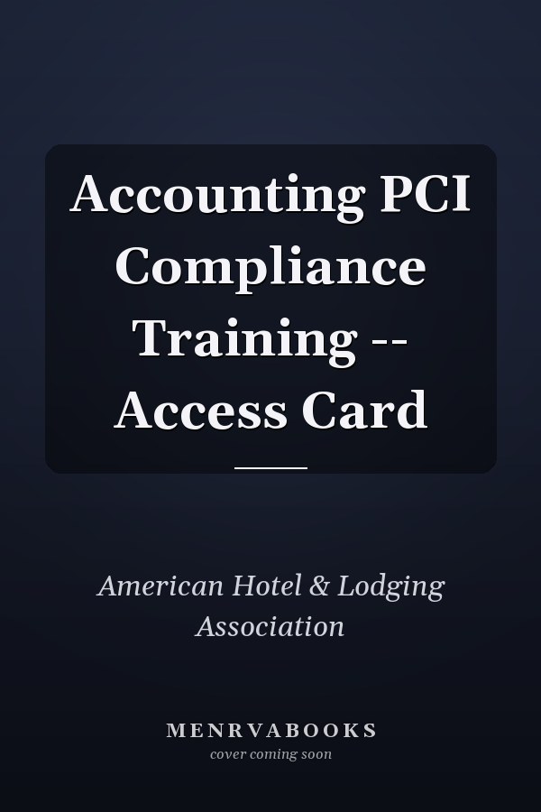 Accounting PCI Compliance Training -- Access Card