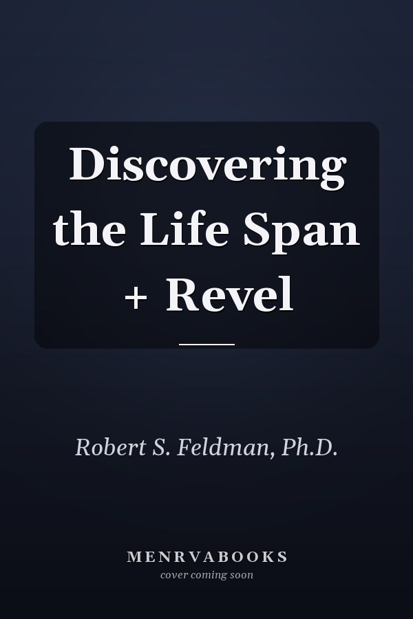 Discovering the Life Span + Revel
