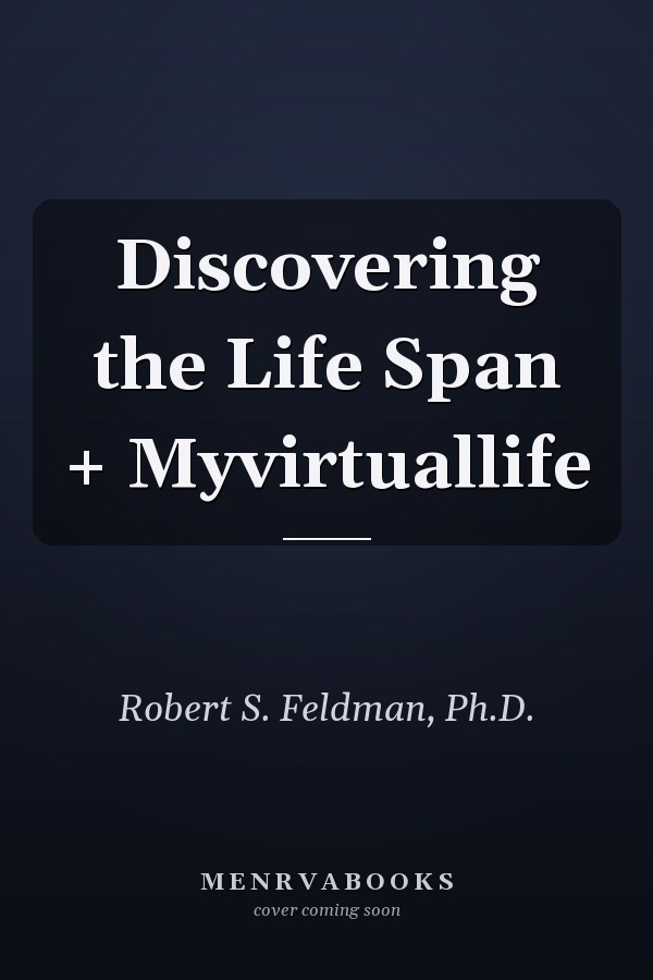 Discovering the Life Span + Myvirtuallife