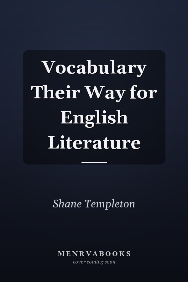 Vocabulary Their Way for English Literature