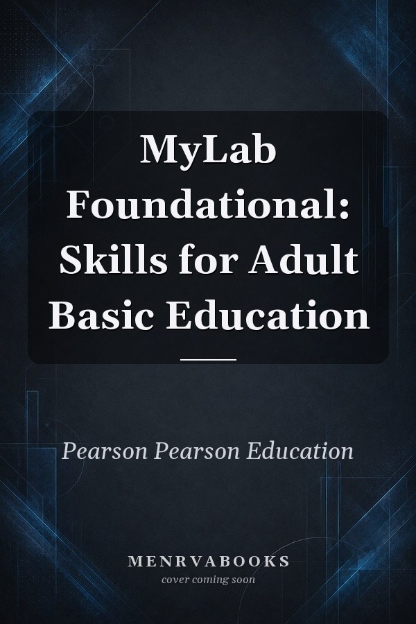 MyLab Foundational: Skills for Adult Basic Education