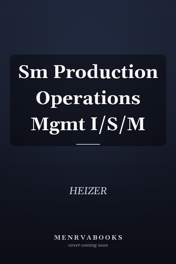 Sm Production Operations Mgmt I/S/M