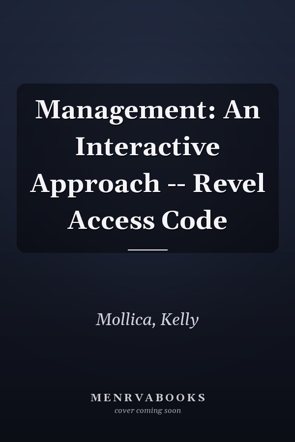 Management: An Interactive Approach -- Revel Access Code