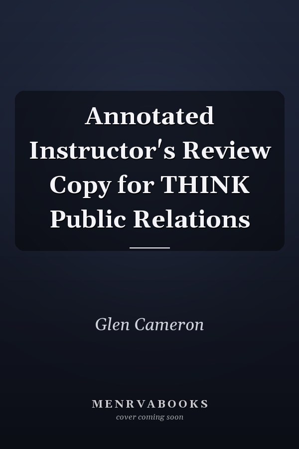 Annotated Instructor's Review Copy for THINK Public Relations
