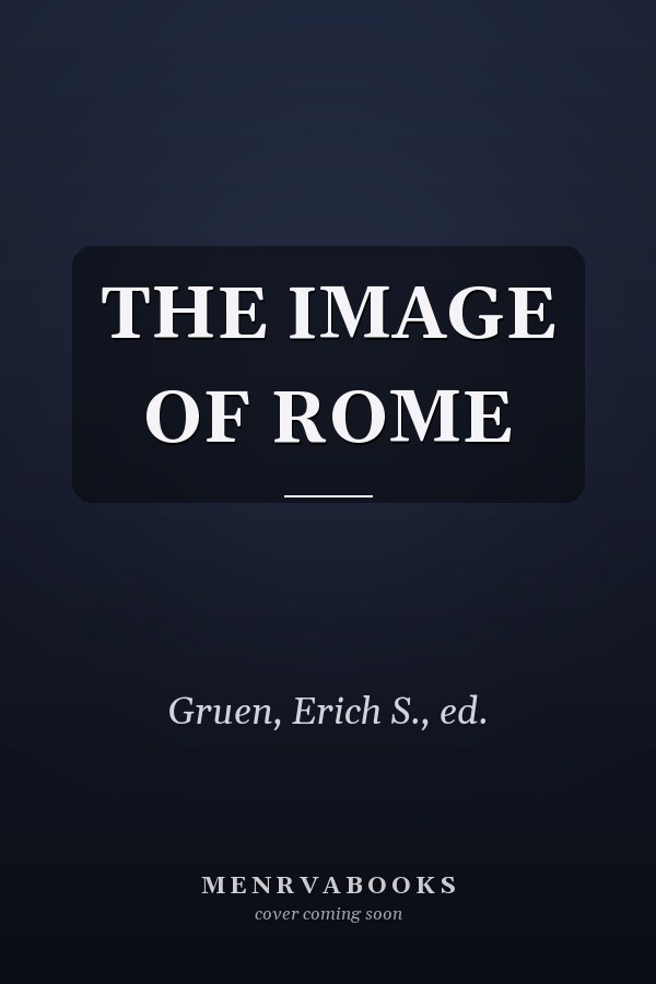 THE IMAGE OF ROME