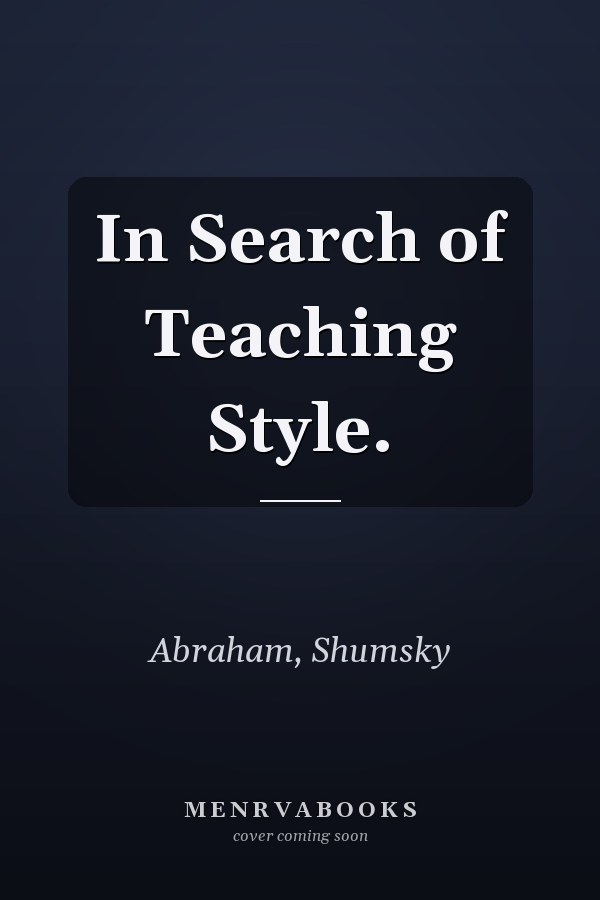 In Search of Teaching Style.