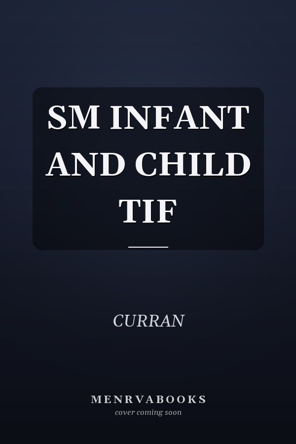 SM INFANT AND CHILD TIF