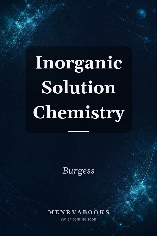 Inorganic Solution Chemistry