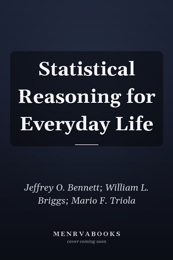 Statistical Reasoning for Everyday Life