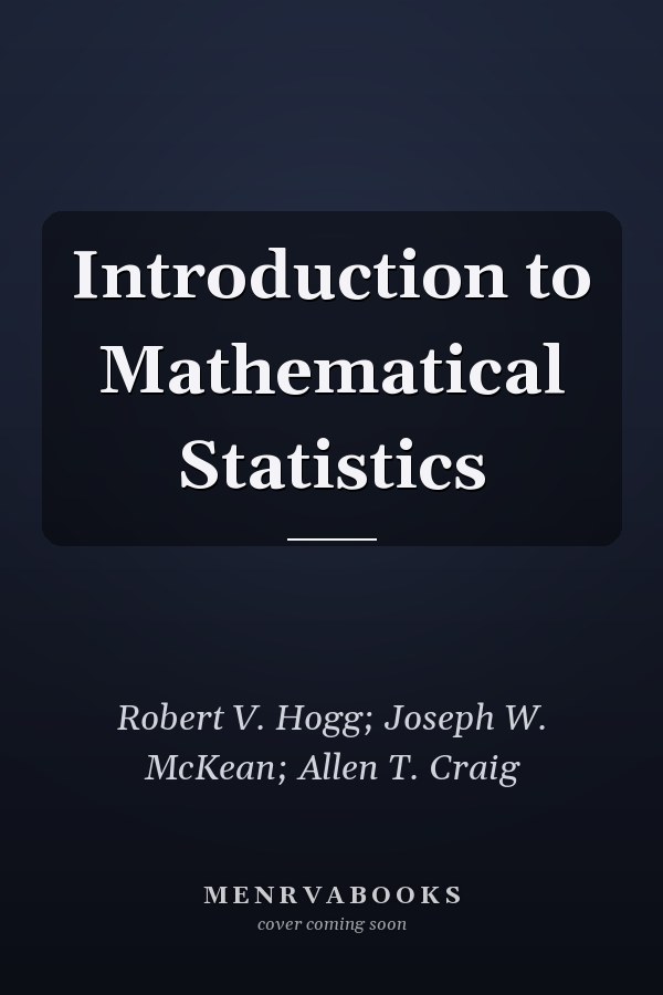 Introduction to Mathematical Statistics