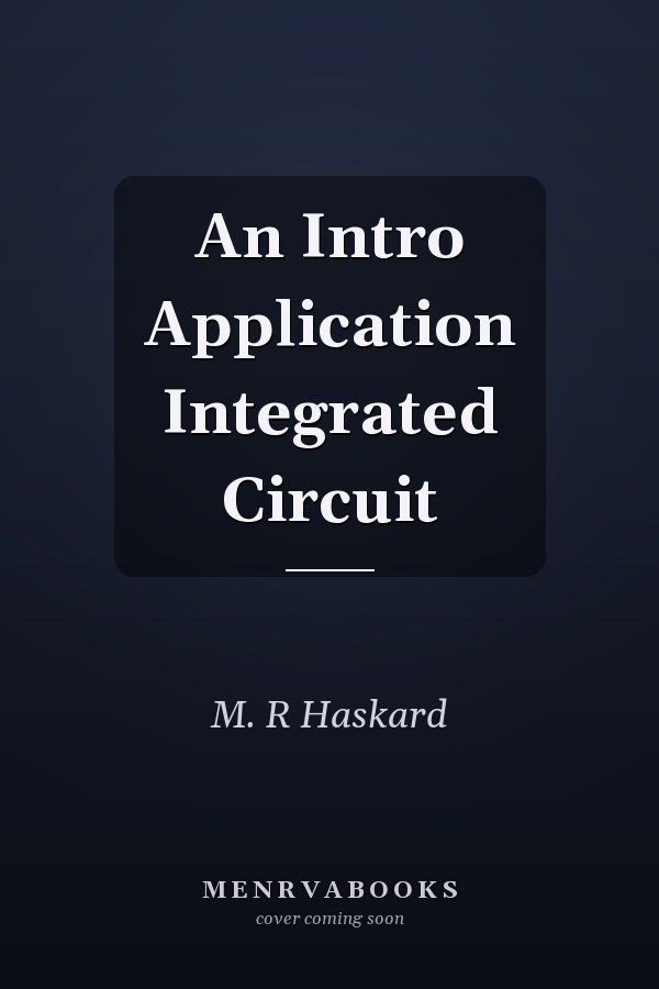 An Intro Application Integrated Circuit