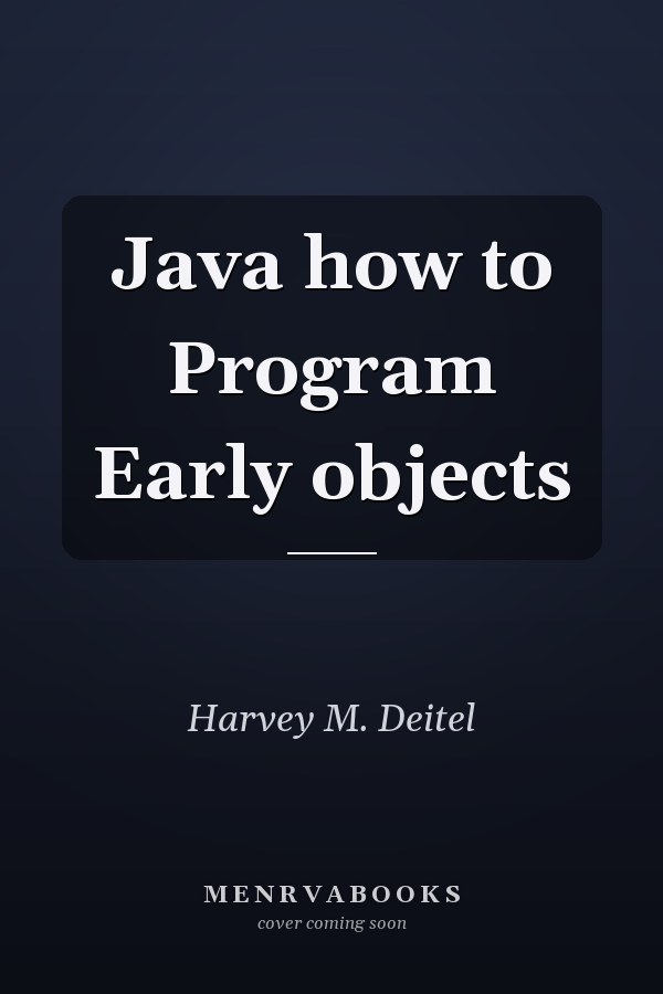 Java how to Program Early objects