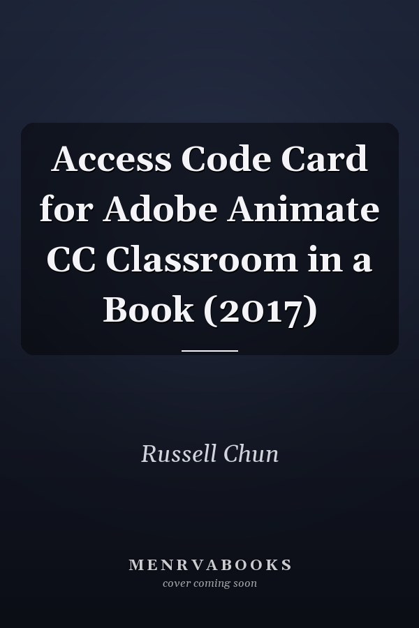Access Code Card for Adobe Animate CC Classroom in a Book (2017)