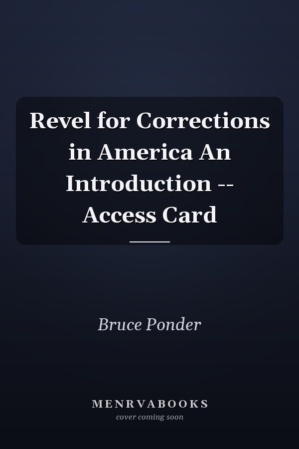 Revel for Corrections in America An Introduction -- Access Card