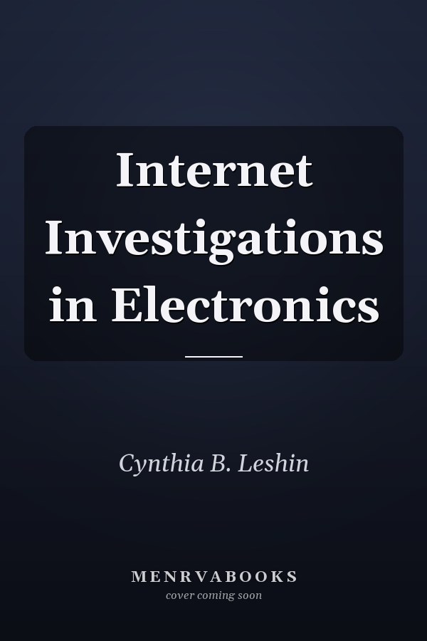 Internet Investigations in Electronics
