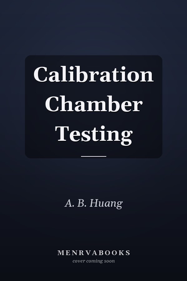 Calibration Chamber Testing