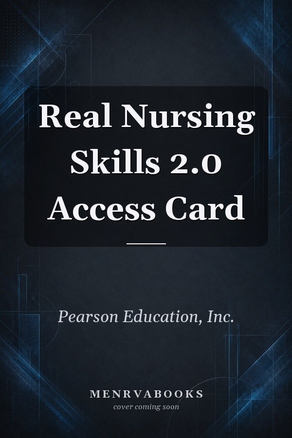 Real Nursing Skills 2. 0 -- Access Card -- for Skills for the Practical/Vocational Nurse Online Version