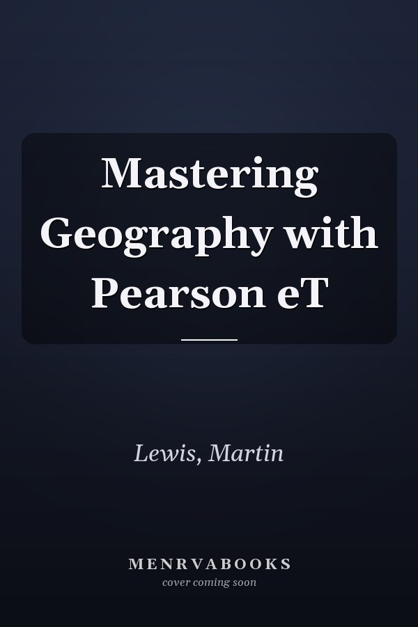 Mastering Geography with Pearson eT