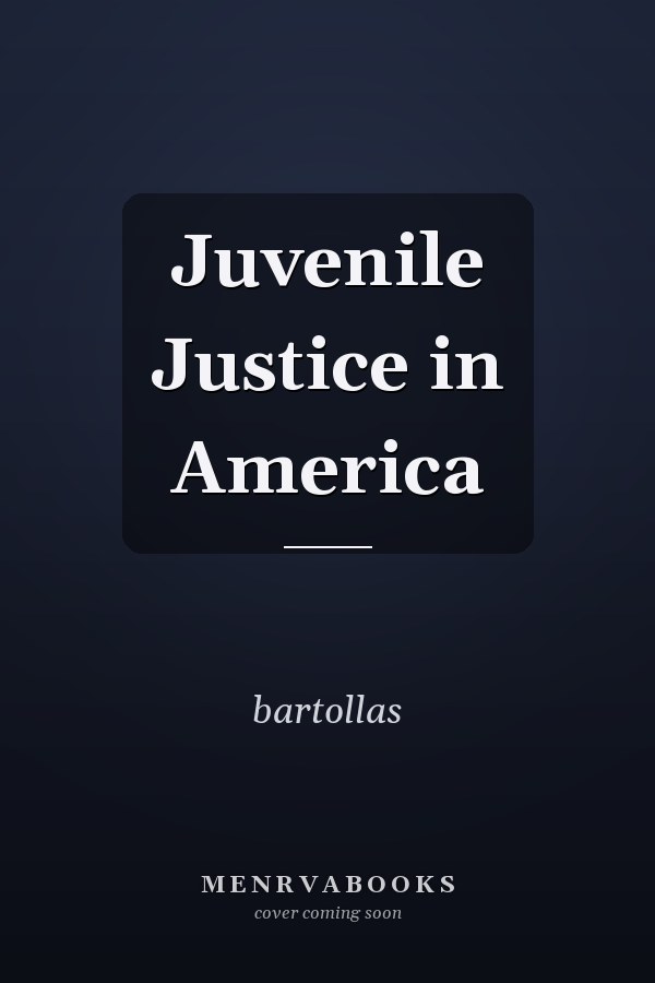 Juvenile Justice in America