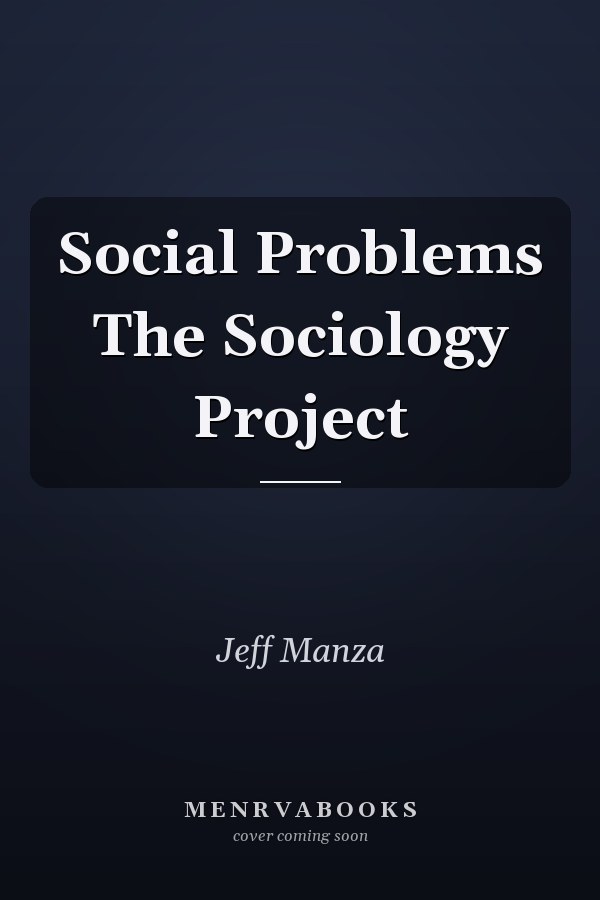 Social Problems The Sociology Project