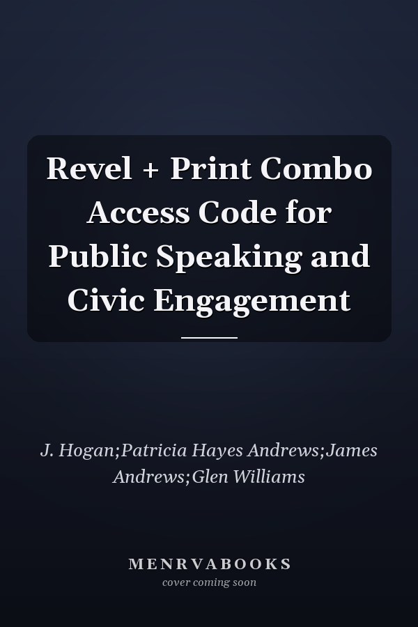 Revel + Print Combo Access Code for Public Speaking and Civic Engagement